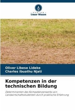 Kompetenzen in der technischen Bildung - Lideke, Oliver Libese;Njati, Charles ibuathu