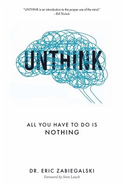 Unthink - Zabiegalski, Eric