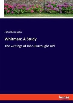 Whitman: A Study - Burroughs, John