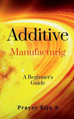 Additive Manufacturing - Riju, Prayer