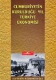 Cumhuriyetin Kuruldugu Yil Türkiye Ekonomisi