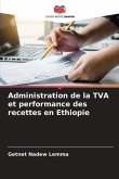 Administration de la TVA et performance des recettes en Ethiopie