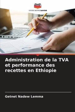 Administration de la TVA et performance des recettes en Ethiopie - Lemma, Getnet Nadew