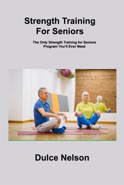 Strength Training For Seniors - Nelson, Dulce