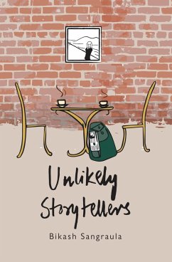 Unlikely Storytellers - Sangraula, Bikash