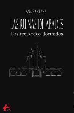 Las ruinas de Abades