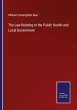 The Law Relating to the Public Health... - Bild 1