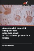 Accesso dei bambini rifugiati non accompagnati all'istruzione primaria a Kisen