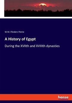 A History of Egypt - Petrie, W.M. Flinders