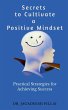 Secrets to Cultivate a Positive Mindset - Bild 1