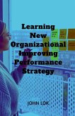 Learning New Organizational Improving Performance Strategy