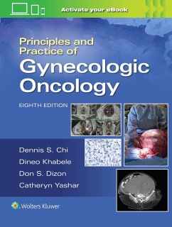 Principles and Practice of Gynecologic Oncology - Berchuck, Andrew; Yashar, Catheryn M.; Chi, Dennis; Dizon, Don S.