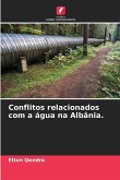 Conflitos relacionados com a água na Albânia.