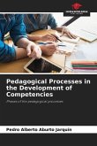 Pedagogical Processes in the Development of Competencies