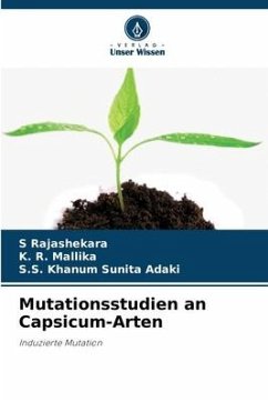 Mutationsstudien an Capsicum-Arten - Rajashekara, S;Mallika, K. R.;Sunita Adaki, S.S. Khanum