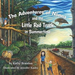The Adventures of Nonna and the Little Red Truck in Summertime - Brandon, Kathy