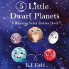 5 Little Dwarf Planets - Bild 1