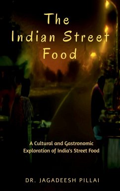 The Indian Street Food - Jagadeesh