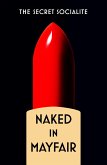 Naked In Mayfair