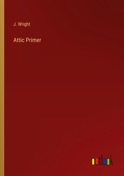 Attic Primer - Wright, J.