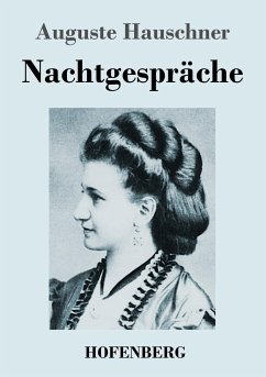 Nachtgespräche - Hauschner, Auguste