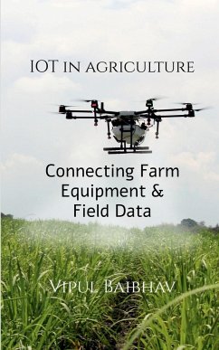 The Internet of Things in Agriculture - Baibhav, Vipul