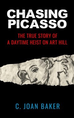 Chasing Picasso (eBook, ePUB) - Baker, C. Joan