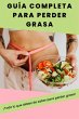 Guía completa para perder grasa... - Bild 1