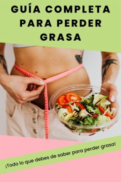 Cover Guía completa para perder grasa (eBook, ePUB)