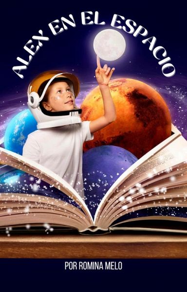 Alex en el espacio (cuentos para dormir, #2) (eBook, ePUB)