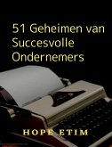 51 Geheimen van Succesvolle Ondernemers (eBook, ePUB)