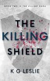 The Killing Shield (The Killing Saga, #2) (eBook, ePUB)
