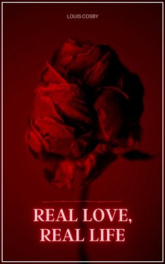 Real love, real life (eBook, ePUB) - Cosby, Louis