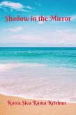 Shadow in the Mirror (eBook, ePUB)