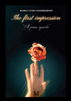 The first impression (eBook, ePUB) - Maria luisa, Giammarino