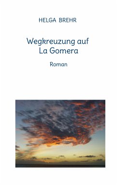 Wegkreuzung auf La Gomera (eBook, ePUB)