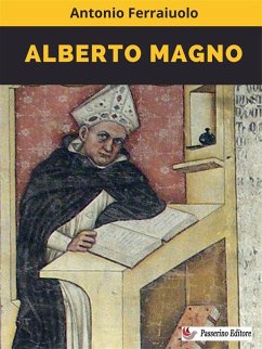 Alberto Magno (eBook, ePUB) - Ferraiuolo, Antonio