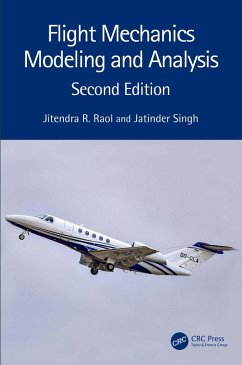 Flight Mechanics Modeling and Analysis (eBook, PDF) - Raol, Jitendra R.; Singh, Jatinder