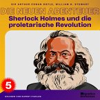 Sherlock Holmes und die proletarische Revolution (Die neuen Abenteuer, Folge 5) (MP3-Download)