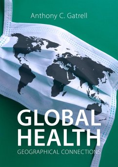 Global Health (eBook, ePUB) - Gatrell, Anthony C.