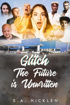 Cover Glitch: The Future is Unwritten (eBook, ePUB)