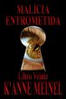 Malicia Entrometida (eBook, ePUB) - Bild 1
