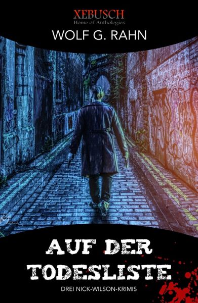 Auf der Todesliste - Drei Nick-Wilson-Krimis (eBook, ePUB)