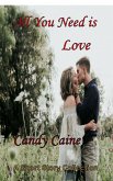 All You Need is Love (eBook, ePUB) All You Need is Love (eBook, ePUB)