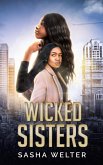 Wicked Sisters (eBook, ePUB)