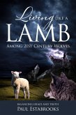 Living Like A Lamb Among 21st Century Wolves (eBook, ePUB)