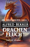 Drachenfluch: Fantasy Roman: Die Drachenerde Saga 1 (eBook, ePUB)