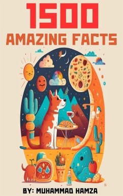 1500 Amazing Facts (eBook, ePUB) - Hamza, Muhammad