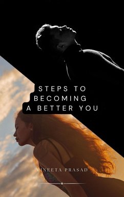 Cover Steps to Became Better You : Better Version of You, Motivational Mindset (Self Care, #2) (eBook, ePUB)