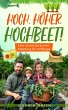 Hoch, höher, Hochbeet (eBook, ePUB) - Bild 1